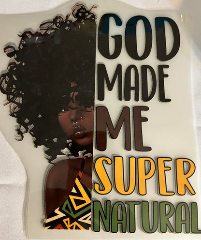 God Made Me Supernatural Graphic