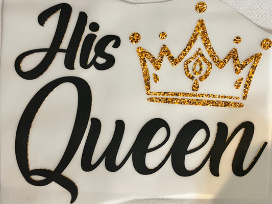 His Queen Black Graphic Tee or Hoodie